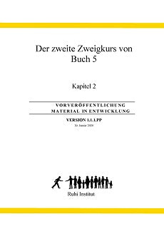 Buch 5, 2. Zweigkurs, Kapitel 2