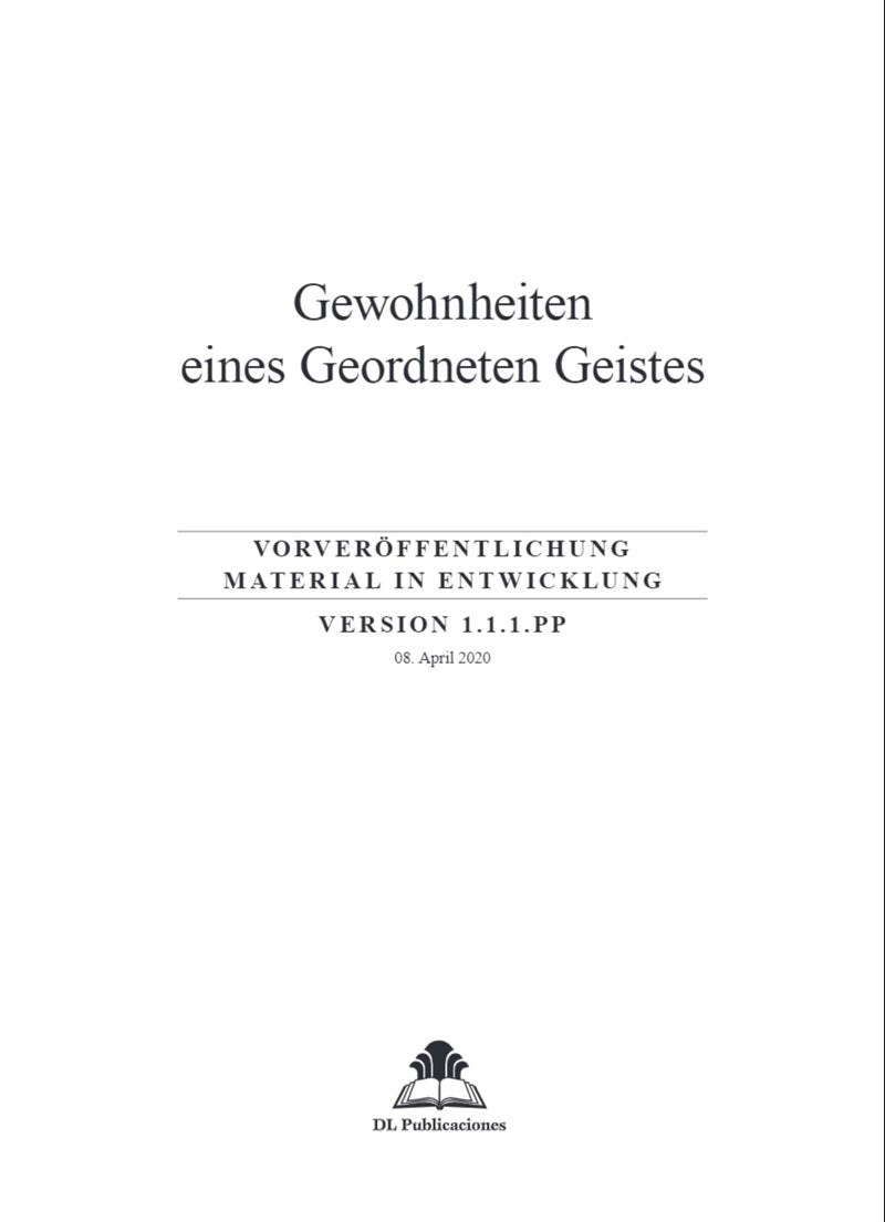 Gewohnheiten eines geordneten Geistes